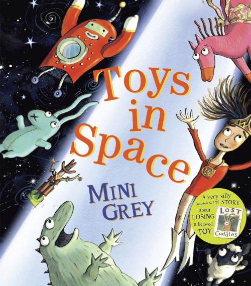 Cover of the book Toys in Space by Mini Grey, Random House Children's Books