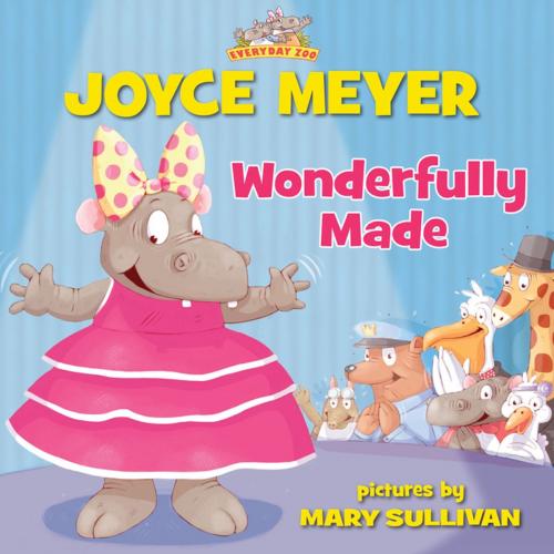 Cover of the book Wonderfully Made by Joyce Meyer, Zonderkidz