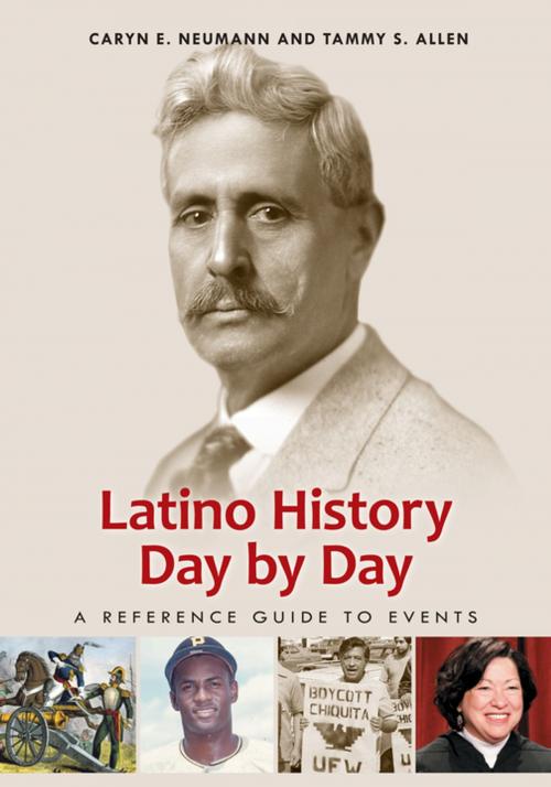 Cover of the book Latino History Day by Day: A Reference Guide to Events by Caryn E. Neumann, Tammy S. Allen, ABC-CLIO