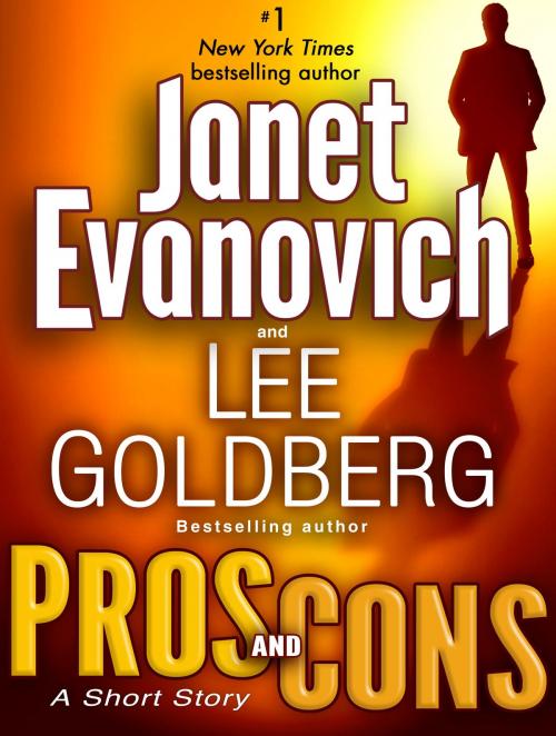 Cover of the book Pros and Cons: A Short Story by Janet Evanovich, Lee Goldberg, Random House Publishing Group
