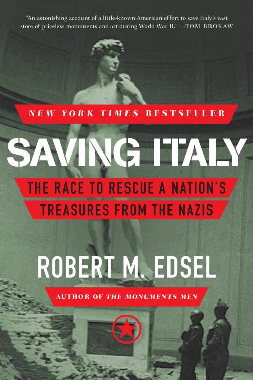 Cover of the book Saving Italy: The Race to Rescue a Nation's Treasures from the Nazis by Robert M. Edsel, W. W. Norton & Company