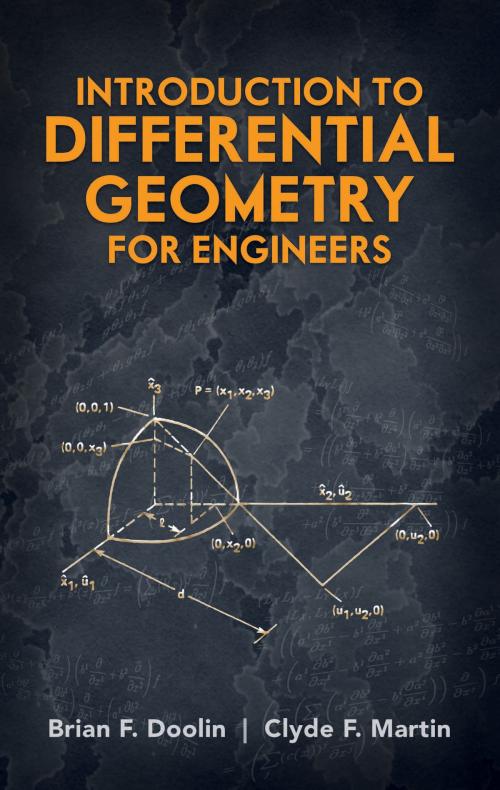 Cover of the book Introduction to Differential Geometry for Engineers by Brian F. Doolin, Clyde F. Martin, Dover Publications