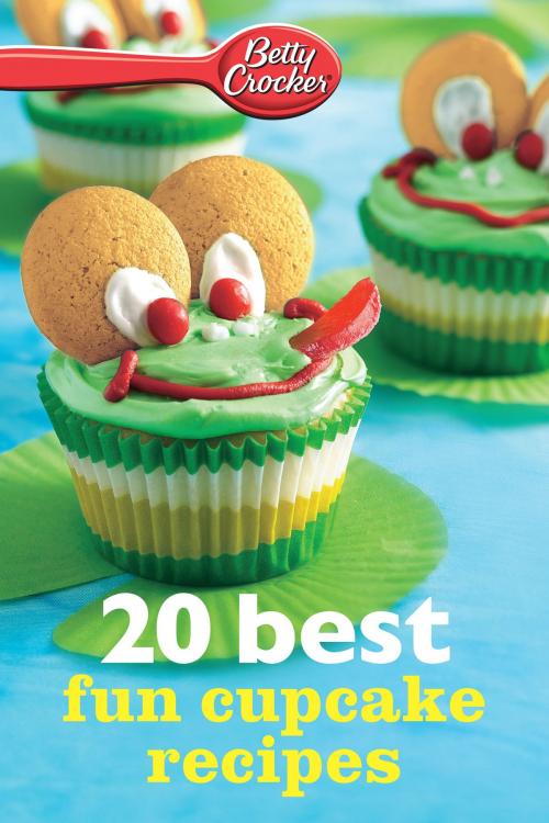 Cover of the book Betty Crocker 20 Best Fun Cupcake Recipes by Betty Crocker, HMH Books