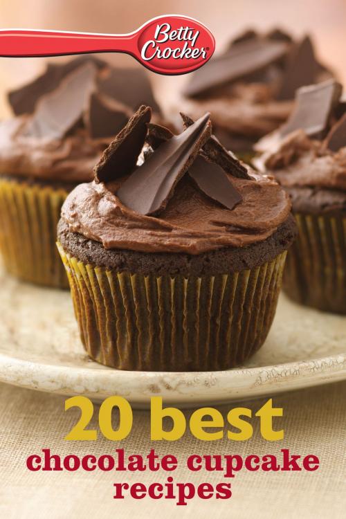 Cover of the book Betty Crocker 20 Best Chocolate Cupcake Recipes by Betty Crocker, HMH Books