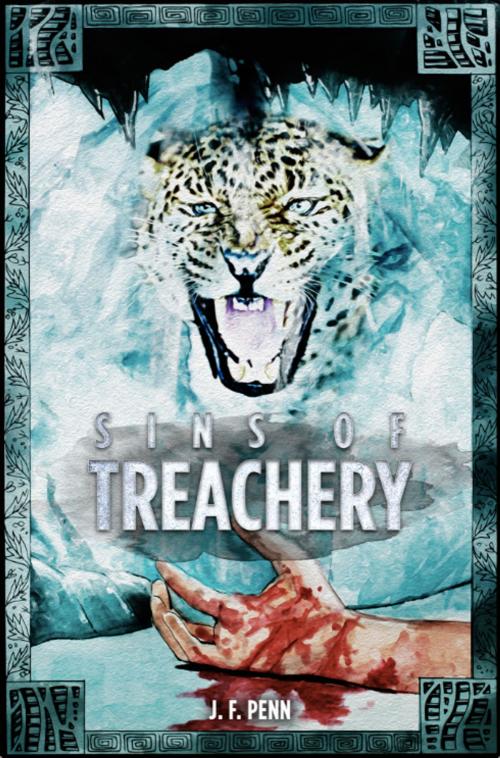 Cover of the book Sins of Treachery by J.F. Penn, Kobo Editions
