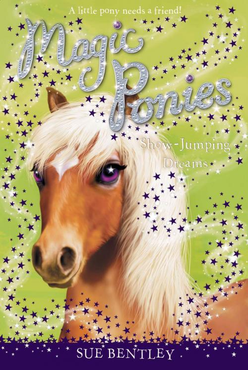 Cover of the book Show-Jumping Dreams #4 by Sue Bentley, Penguin Young Readers Group
