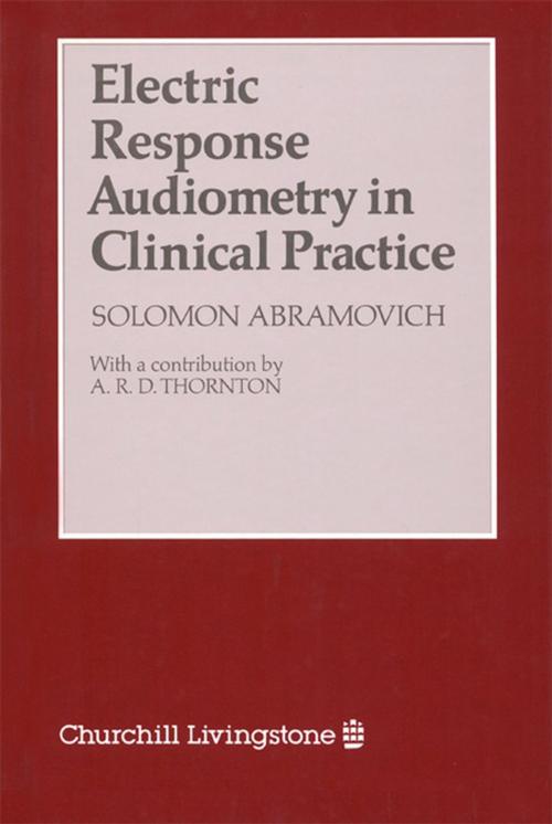Cover of the book Electric Response Audiometry in Clinical Practice E-Book by Abramovich, Elsevier Health Sciences