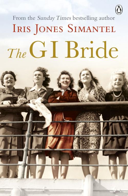 Cover of the book The GI Bride by Iris Jones Simantel, Penguin Books Ltd