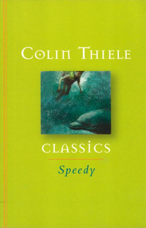 Cover of the book Speedy by Colin Thiele, Hachette Australia