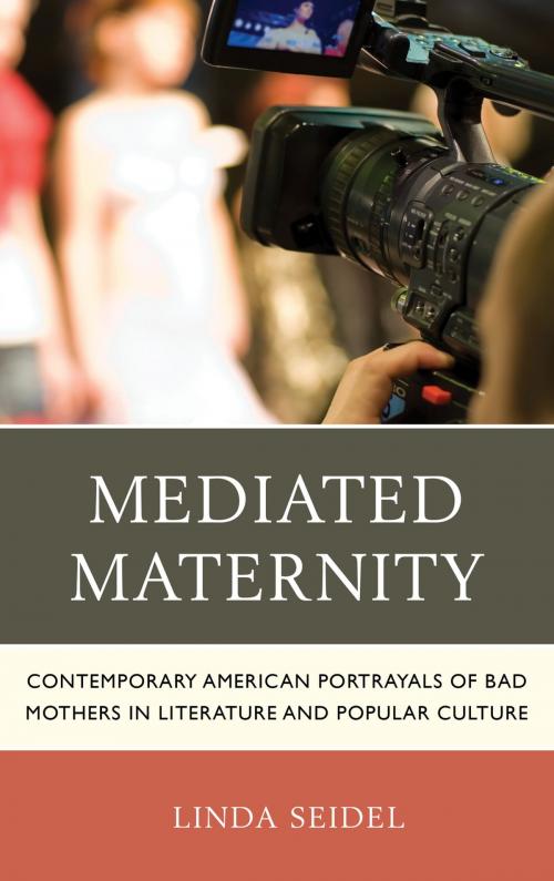 Cover of the book Mediated Maternity by Linda Seidel, Lexington Books