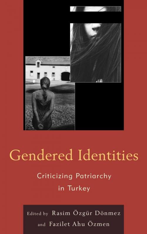 Cover of the book Gendered Identities by Canan Aslan Akman, Verda Irtis, Gökçe Bayindir Goularas, Nahide Konak, Burçak Cürül, Tolga Yalur, Serap Durusoy, Lexington Books