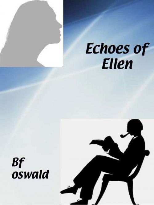 Cover of the book Echoes of Ellen by BF Oswald, SynergEbooks