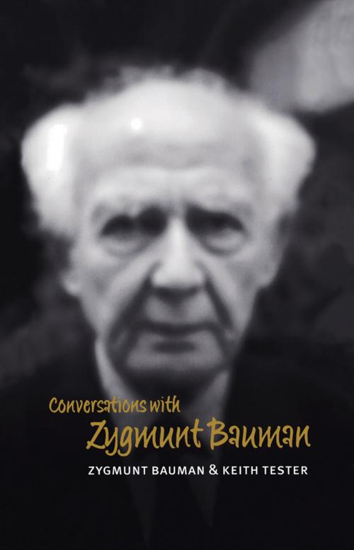 Cover of the book Conversations with Zygmunt Bauman by Zygmunt Bauman, Keith Tester, Wiley
