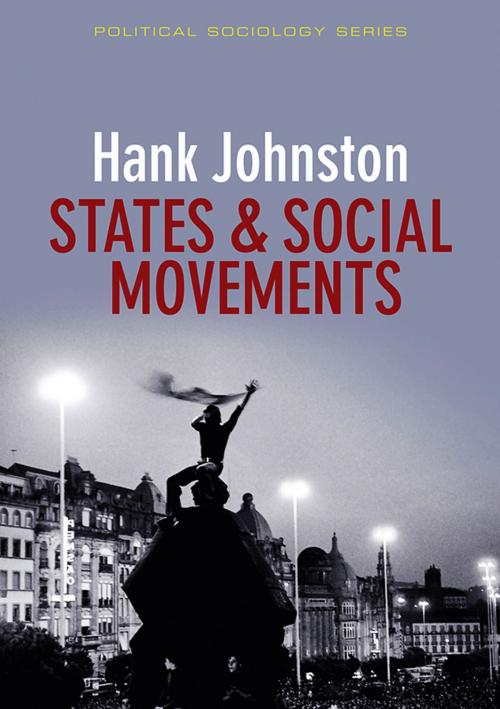 Cover of the book States and Social Movements by Hank Johnston, Wiley