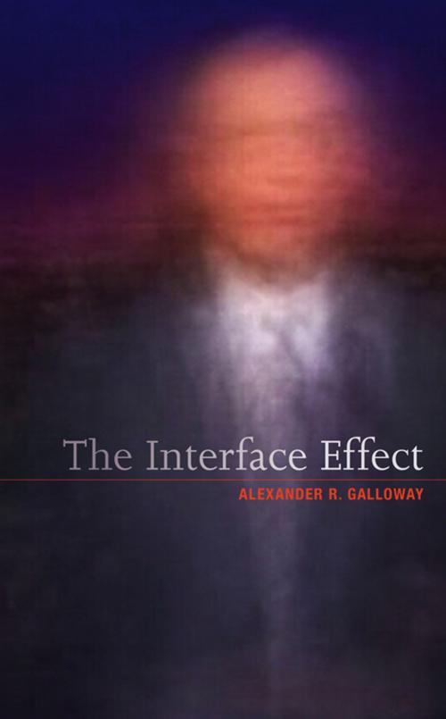 Cover of the book The Interface Effect by Alexander R. Galloway, Wiley