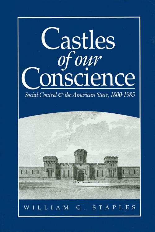 Cover of the book Castles of our Conscience by William G. Staples, Wiley