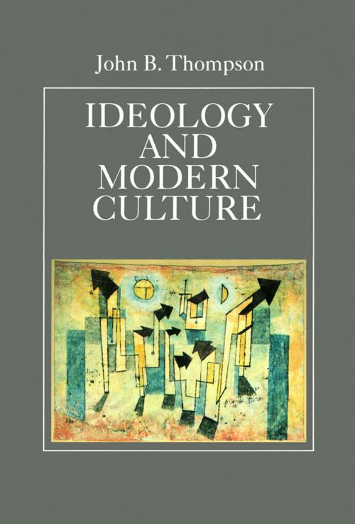 Cover of the book Ideology and Modern Culture by John B. Thompson, Wiley