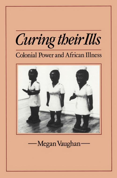 Cover of the book Curing Their Ills by Megan Vaughan, Wiley