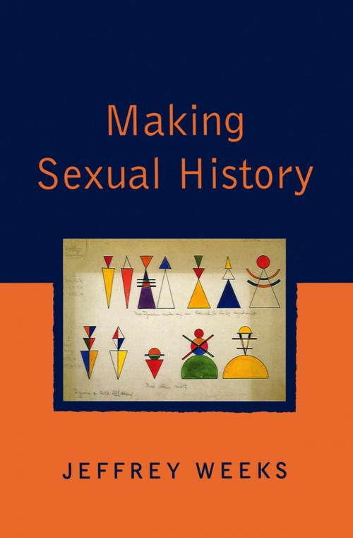 Cover of the book Making Sexual History by Jeffrey Weeks, Wiley