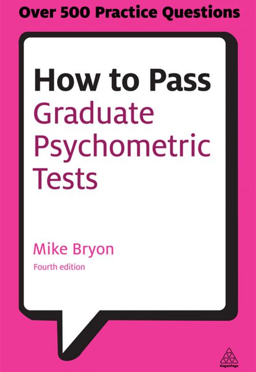 Cover of the book How to Pass Graduate Psychometric Tests by Mike Bryon, Kogan Page
