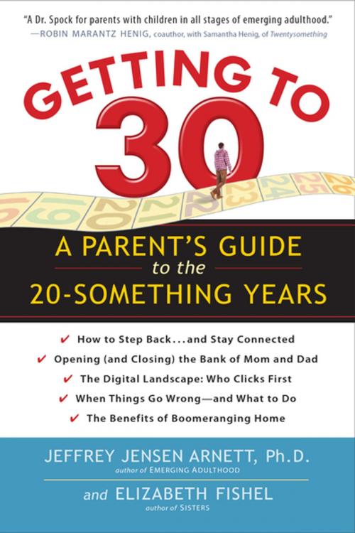 Cover of the book Getting to 30 by Jeffrey Jensen Arnett Ph.D., Elizabeth Fishel, Workman Publishing Company