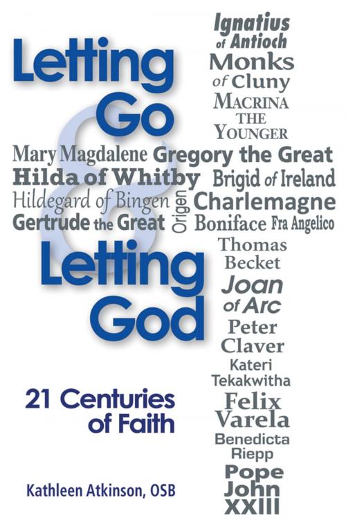 Cover of the book Letting Go and Letting God by Kathleen Atkinson, OSB, Liguori Publications