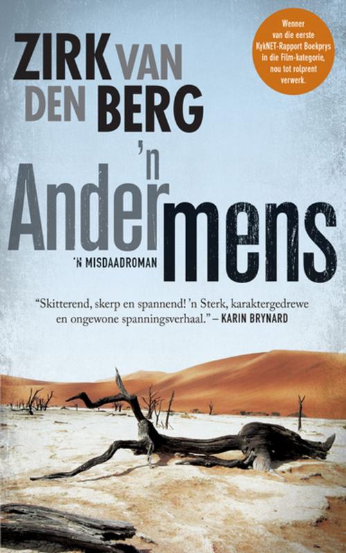 Cover of the book 'n Ander mens by Zirk van den Berg, Kwela