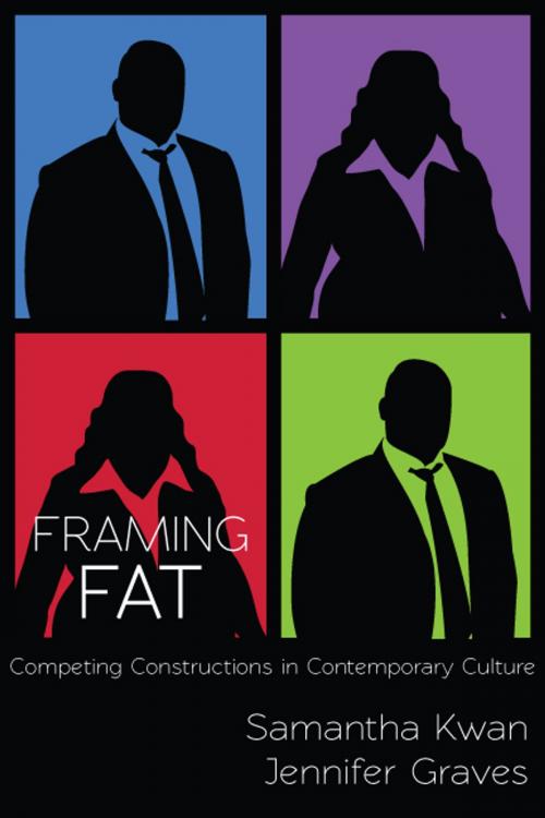 Cover of the book Framing Fat by Samantha Kwan, Jennifer Graves, Rutgers University Press