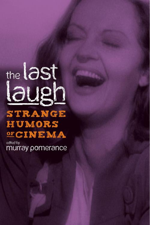 Cover of the book The Last Laugh by Murray Pomerance, Wayne State University Press