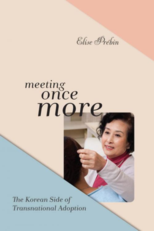 Cover of the book Meeting Once More by Elise M. Prébin, NYU Press