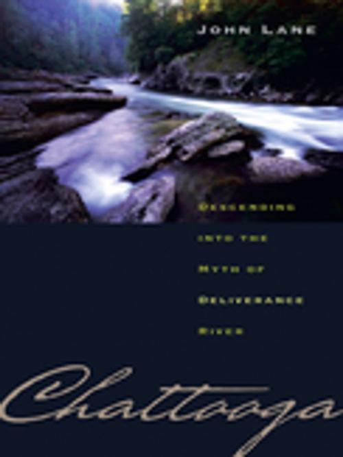 Cover of the book Chattooga by John Lane, University of Georgia Press