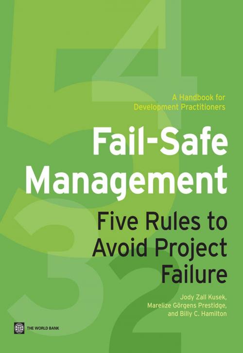 Cover of the book Fail-Safe Management by Jody Zall Kusek, Marelize Goergens Prestidge, Billy C. Hamilton, World Bank Publications