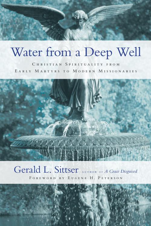 Cover of the book Water from a Deep Well by Gerald L. Sittser, IVP Books