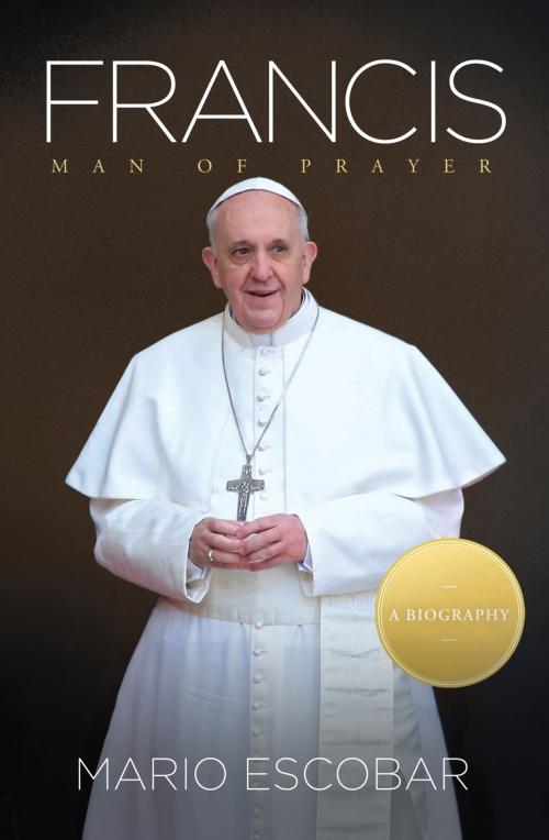 Cover of the book Francis by Mario Escobar, Thomas Nelson