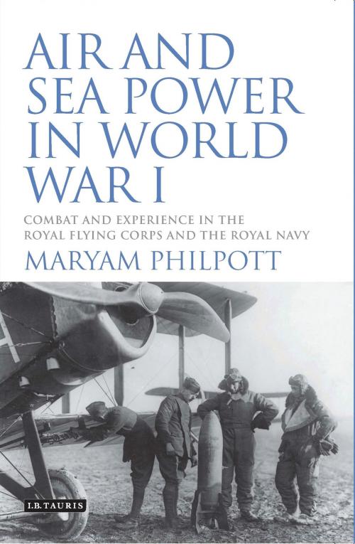 Cover of the book Air and Sea Power in World War I by Maryam Philpott, Bloomsbury Publishing