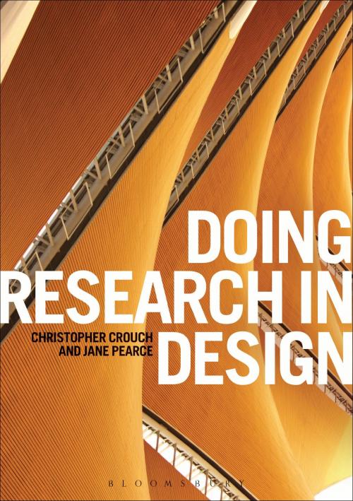 Cover of the book Doing Research in Design by Christopher Crouch, Jane Pearce, Bloomsbury Publishing