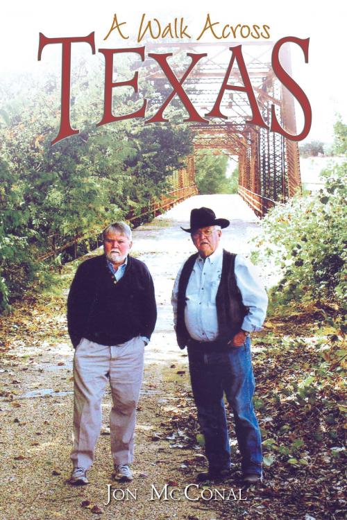 Cover of the book A Walk Across Texas by Jon McConal, TCU Press