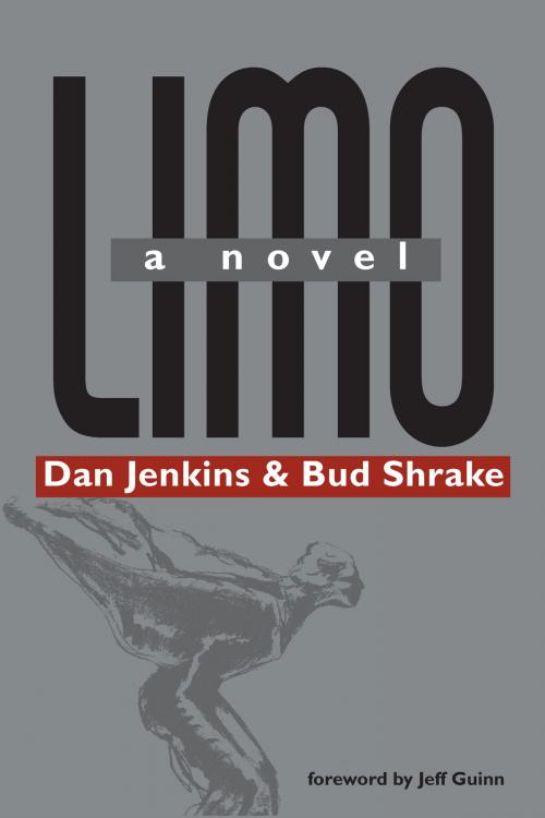 Cover of the book Limo by Dan Jenkins, Bud Shrake, TCU Press