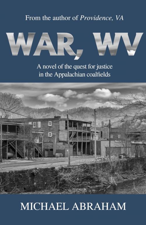 Cover of the book War, WV by Michael Abraham, Pocahontas Press