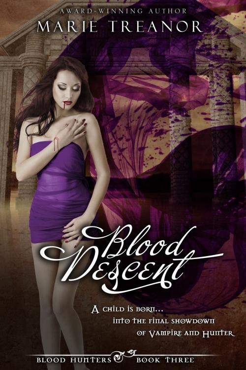Cover of the book Blood Descent by Marie Treanor, Marie Treanor