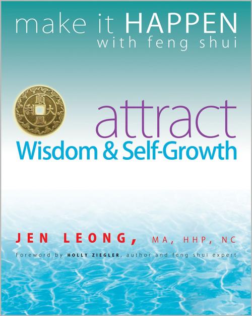 Cover of the book Make It Happen with Feng Shui by Jen Leong, Cosmic Chi Publishing