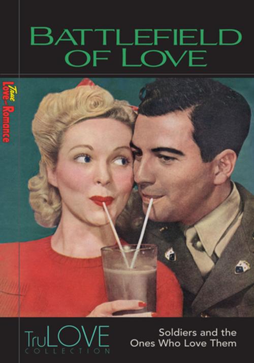 Cover of the book Battlefield of Love by Anonymous-BroadLit, BroadLit, BroadLit