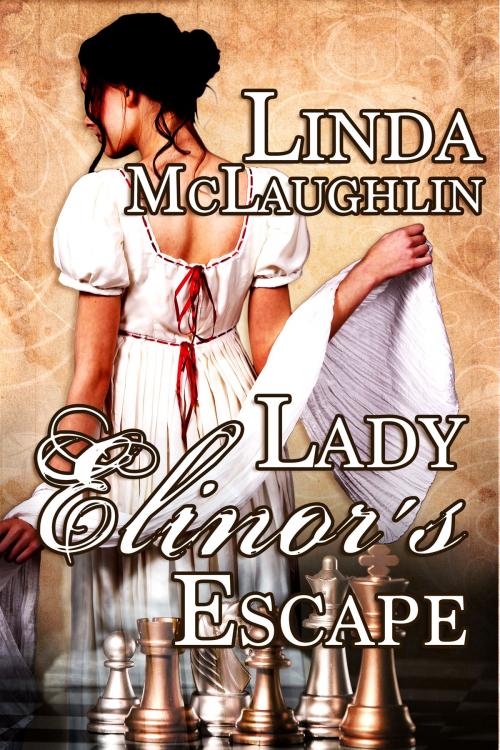 Cover of the book Lady Elinor's Escape by Linda McLaughlin, Linda McLaughlin