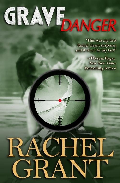 Cover of the book Grave Danger by Rachel Grant, Janus Publishing