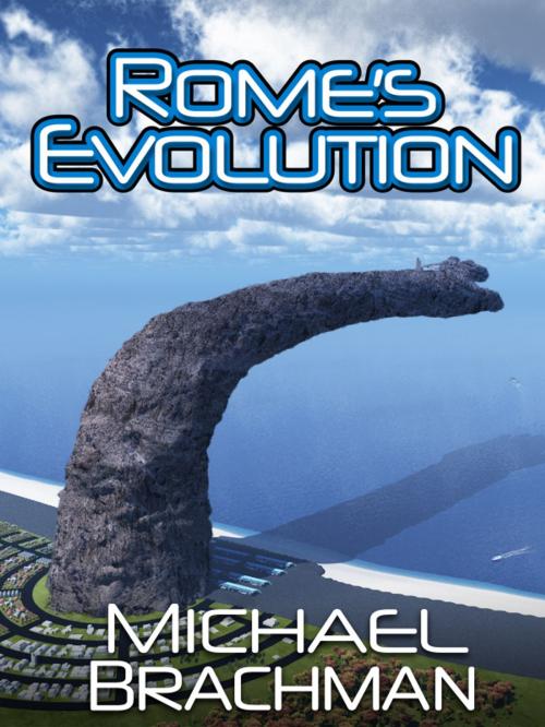 Cover of the book Rome's Evolution by Michael Brachman, Michael L. Brachman, Ph.D.