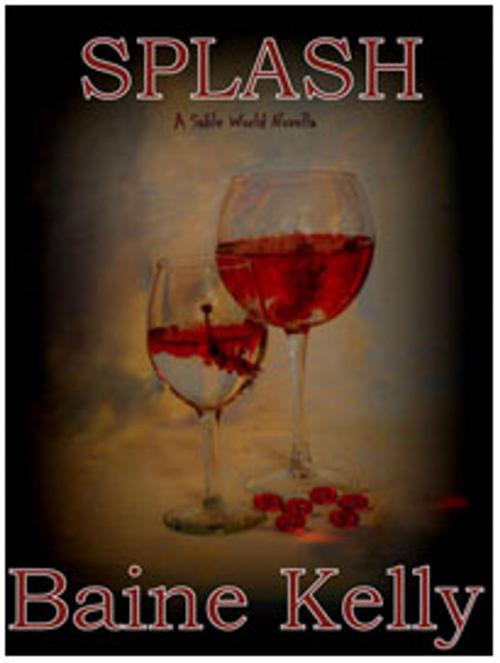 Cover of the book Splash by Baine Kelly, Winterloch Publishing, LLC.