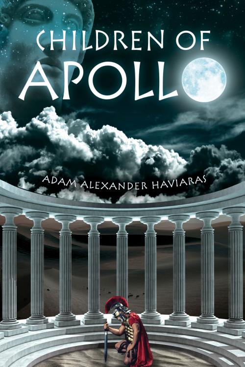 Cover of the book Children of Apollo by Adam Alexander Haviaras, Eagles and Dragons Publishing