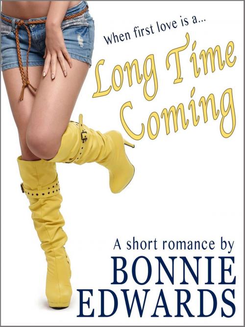 Cover of the book Long Time Coming by Bonnie Edwards, Bonnie Edwards