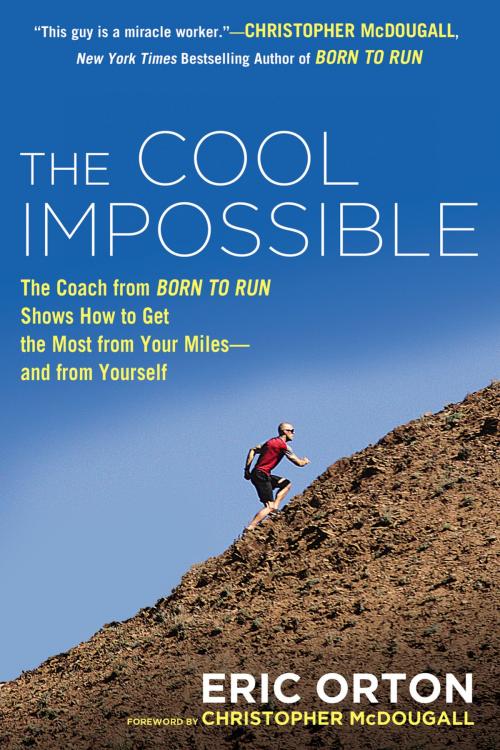 Cover of the book The Cool Impossible by Eric Orton, Penguin Publishing Group