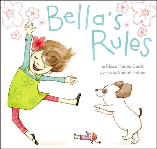 Cover of the book Bella's Rules by Elissa Haden Guest, Penguin Young Readers Group